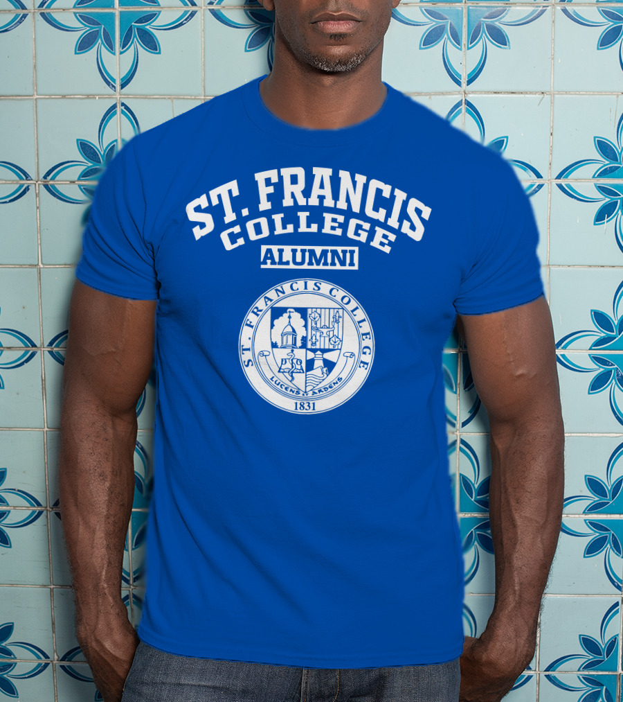 St. Francis College Alumni Lucens Et Ardens 1831 T-Shirt