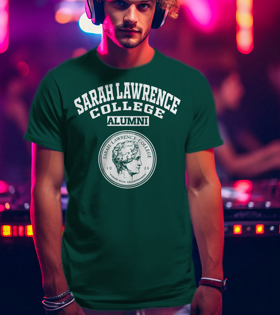 Sarah Lawrence College Alumni 1926 Wisdom With Understanding T-Shirt