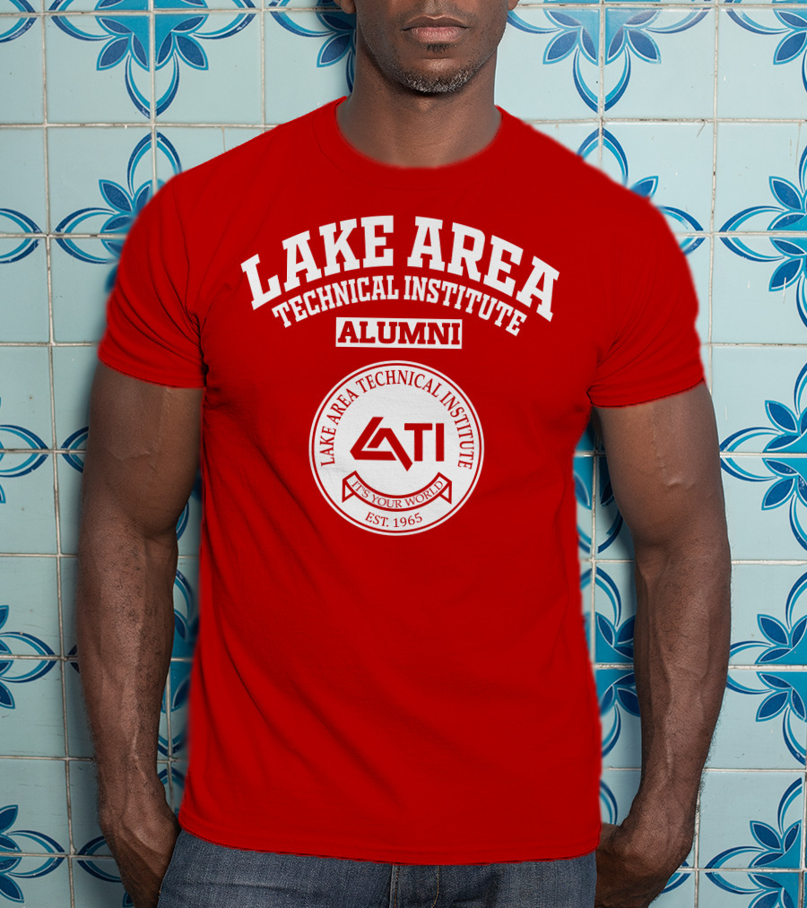 Lake Area Technical Institute Alumni It's Your World Est. 1965 T-Shirt