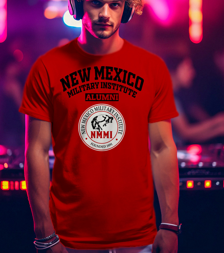 New Mexico Military Institute Alumni NMMI Founded 1891 T-Shirt