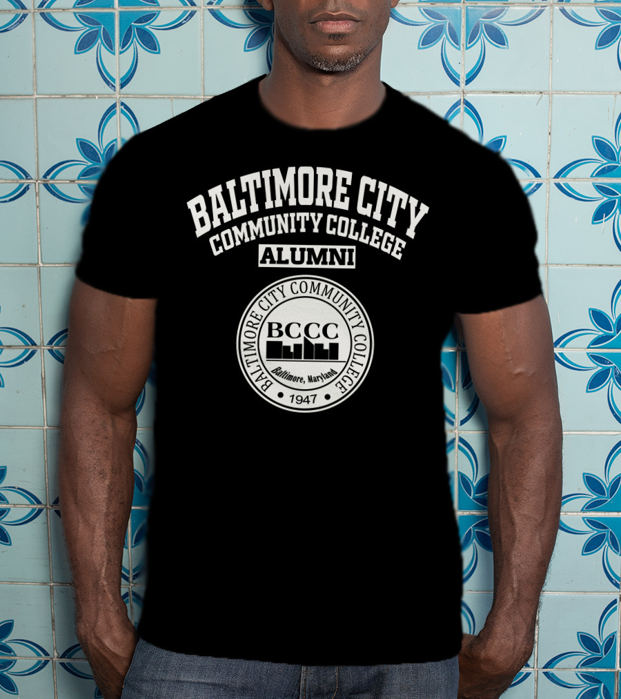 Baltimore City Community College Alumni BCCC 1947 Baltimore Maryland T-Shirt