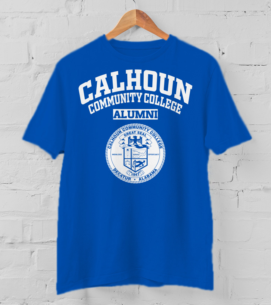 Calhoun Community College Alumni Great Seal 1947 Decatur Alabama Knowledge Service Opportunity T-Shirt