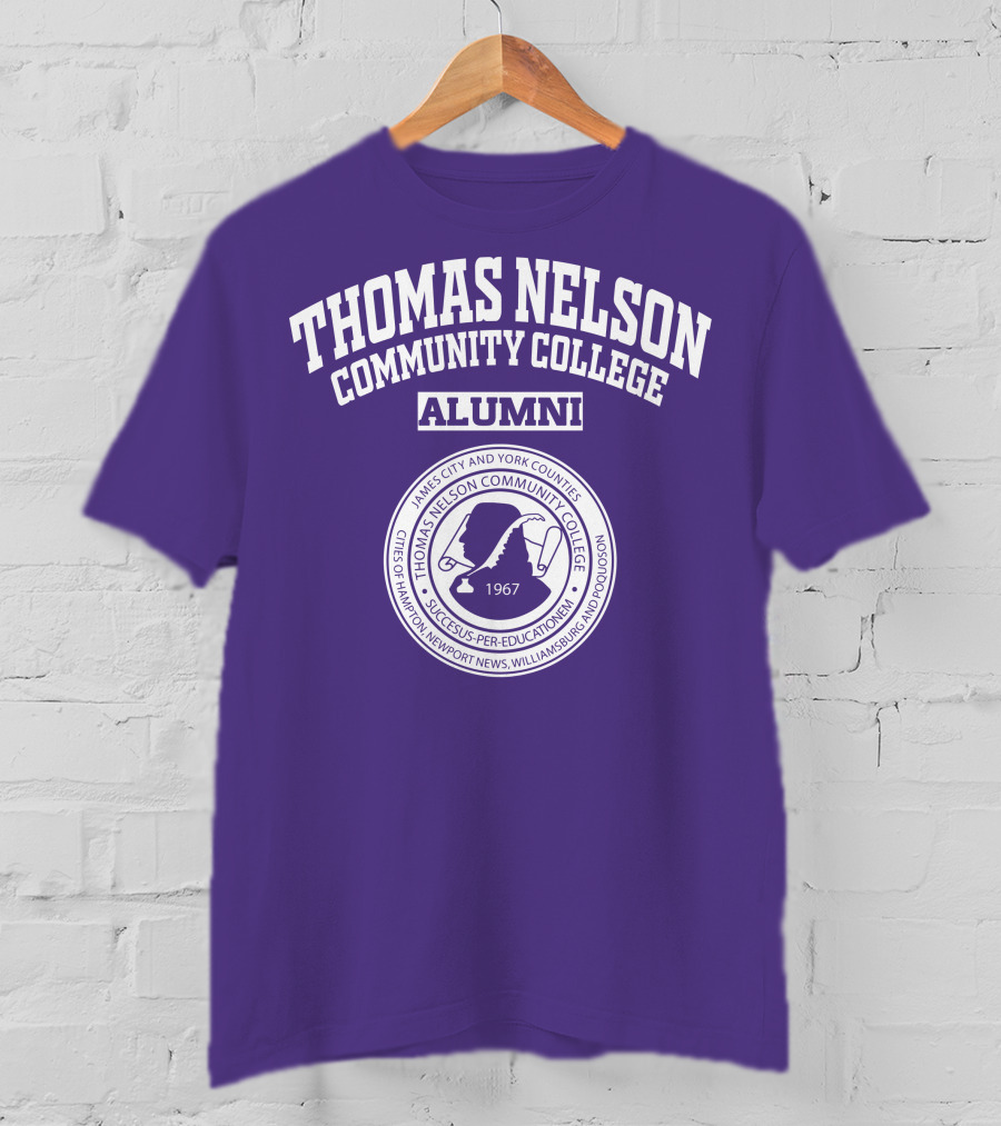 Thomas Nelson Community College Alumni 1967 Seal James City And York Counties Hampton Newport News Williamsburg Poquoson T-Shirt