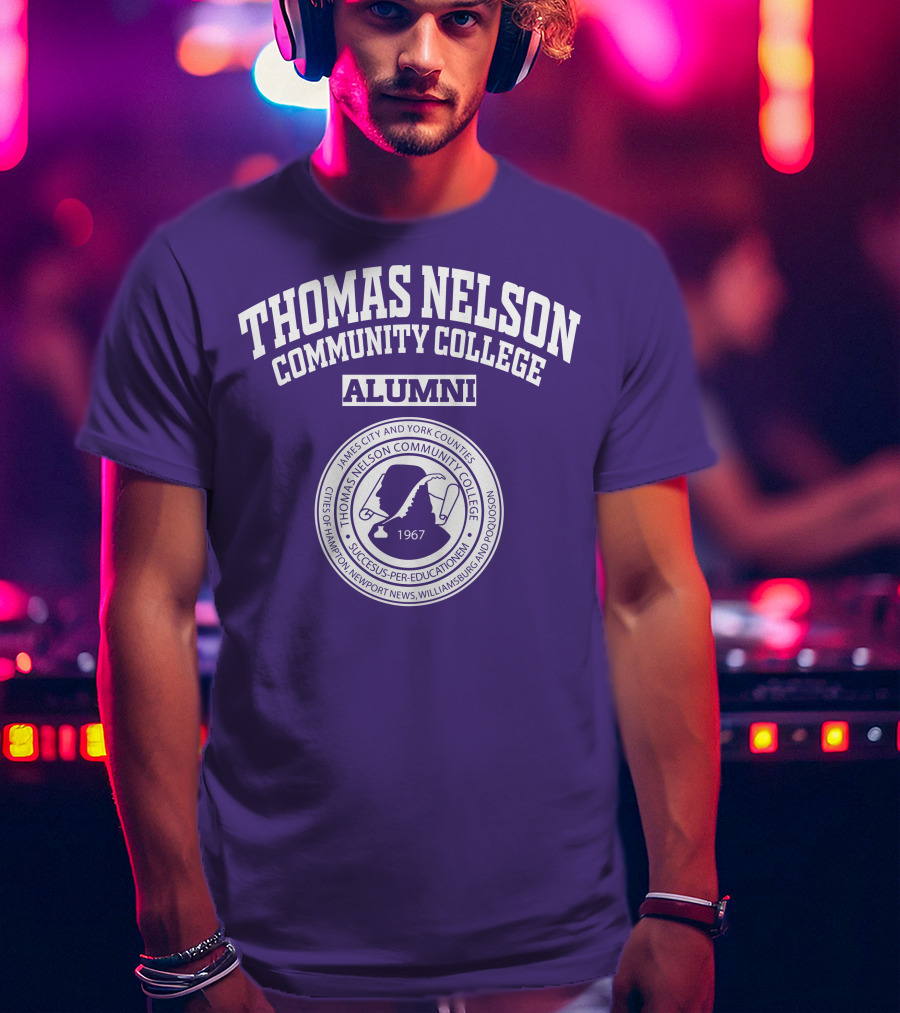 Thomas Nelson Community College Alumni 1967 Seal James City And York Counties Hampton Newport News Williamsburg Poquoson T-Shirt