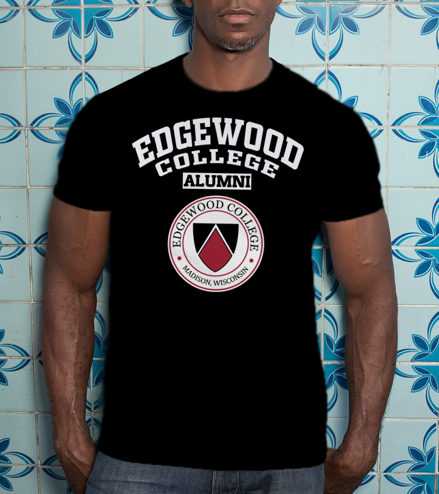 Edgewood College Alumni Madison Wisconsin T-Shirt