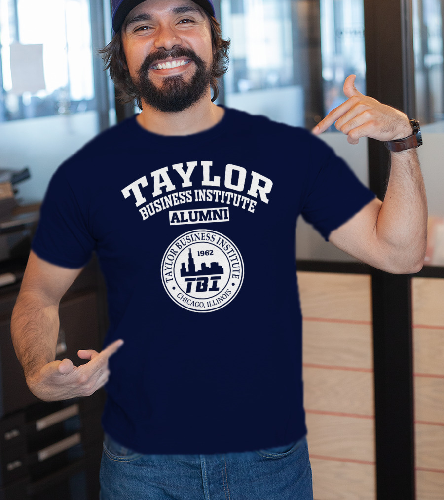 Taylor Business Institute Alumni Tbi Chicago Illinois 1962 T-Shirt