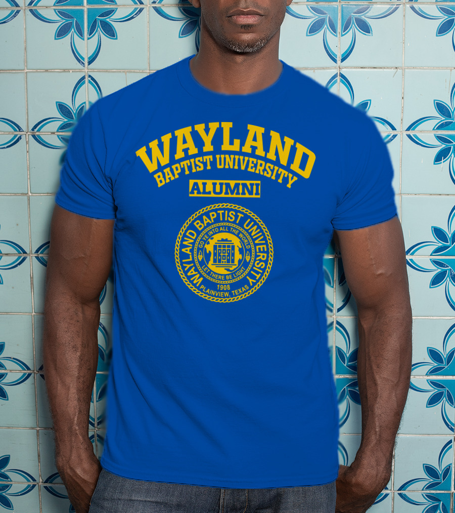 Wayland Baptist University Alumni Seal 1908 Plainview Texas Blue And Gold T-Shirt