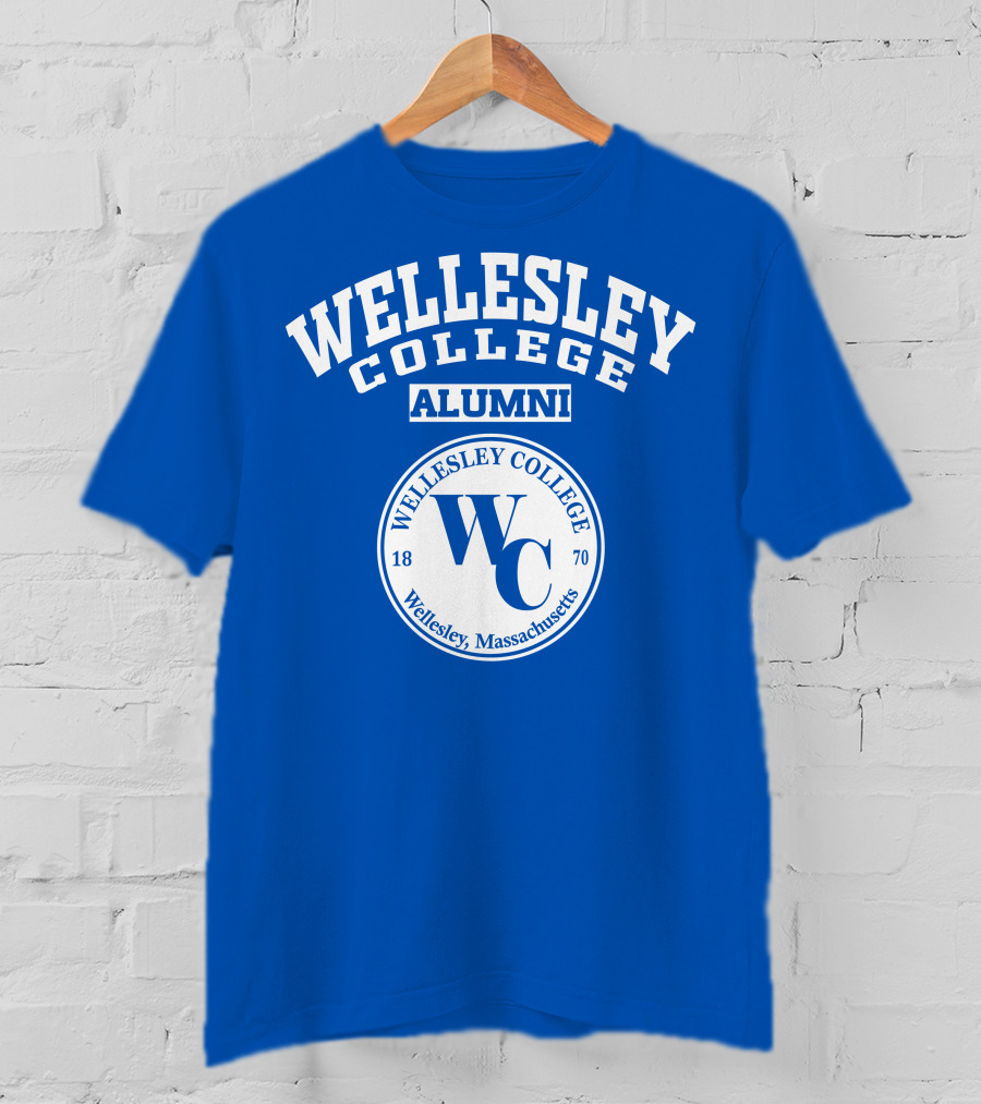 Wellesley College Alumni Wellesley Massachusetts WC 1870 T-Shirt