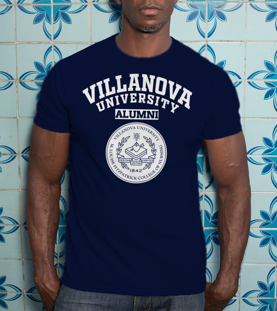 Villanova University Alumni M. Louise Fitzpatrick College Of Nursing 1842 Veritas Unitas Caritas T-Shirt