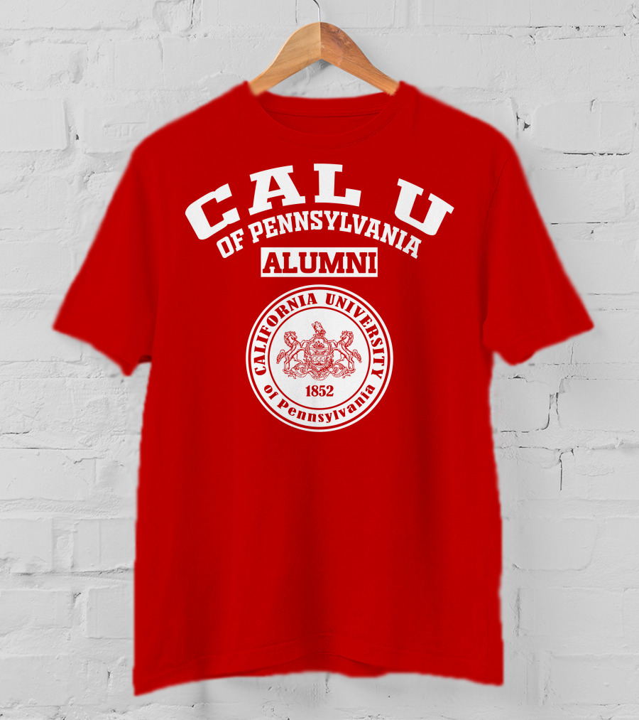 CAL U Of Pennsylvania California University Alumni 1852 T-Shirt