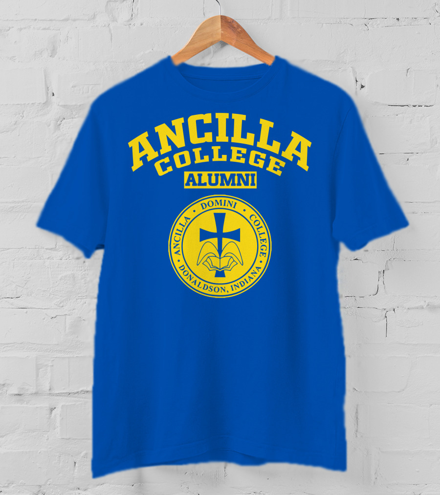 Ancilla College Alumni Ancilla Domini College Donaldson Indiana T-Shirt