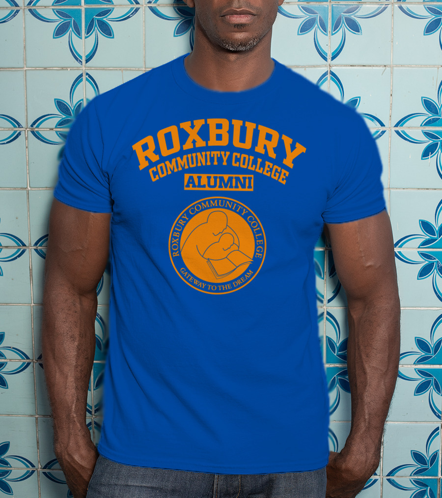 Roxbury Community College Alumni Gateway To The Dream T-Shirt
