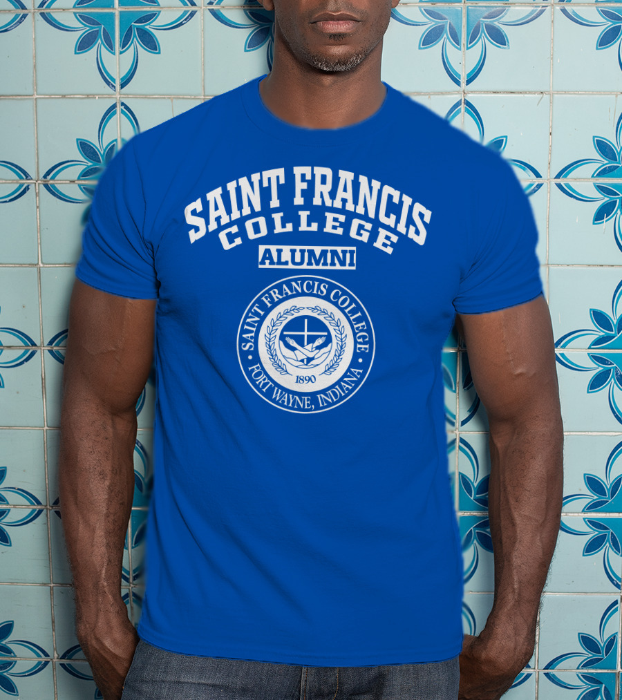 Saint Francis College Alumni Fort Wayne Indiana 1890 T-Shirt