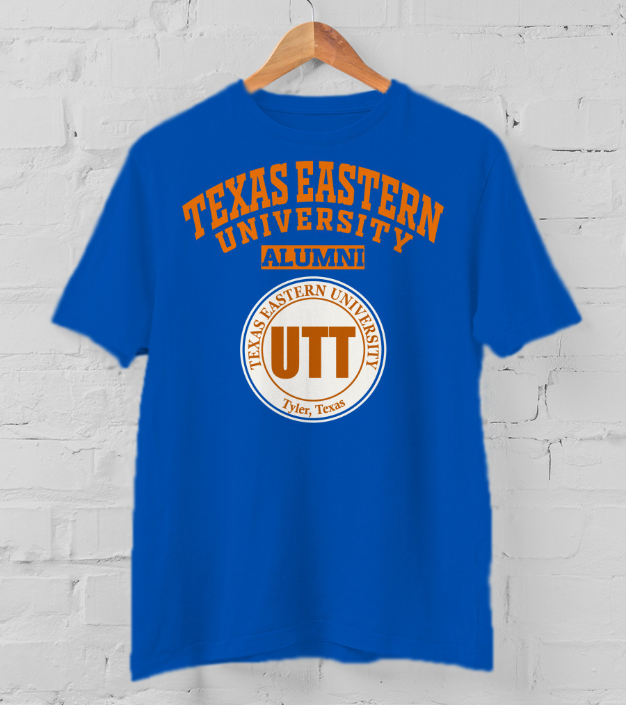 Texas Eastern University Alumni UTT Tyler Texas T-Shirt