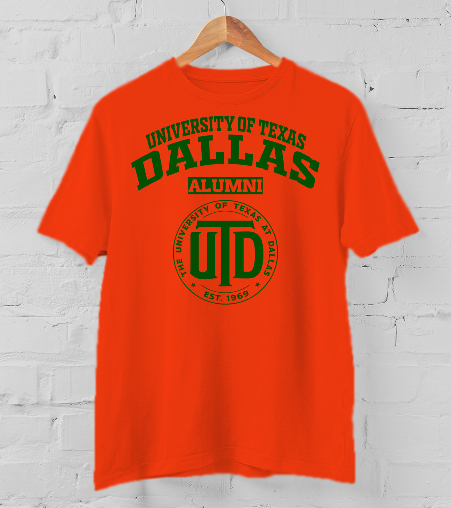 University Of Texas Dallas UTD Alumni Est. 1969 T-Shirt