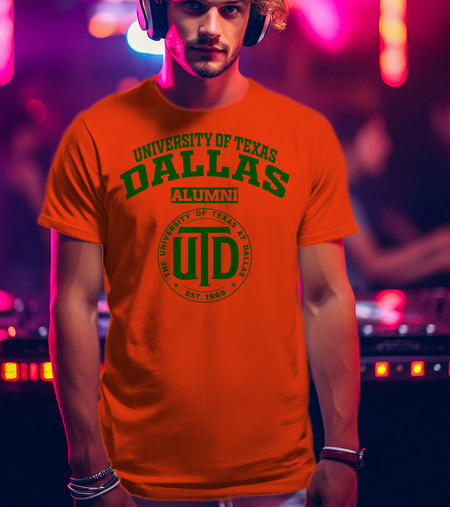 University Of Texas Dallas UTD Alumni Est. 1969 T-Shirt