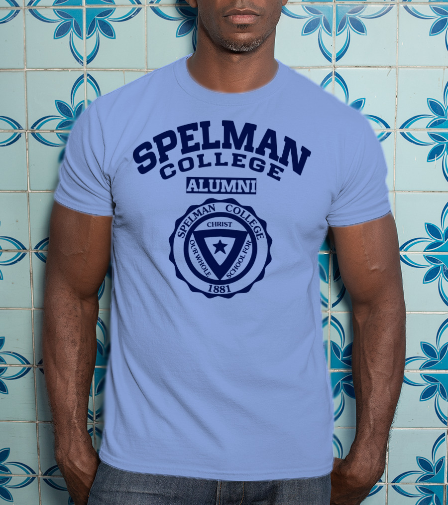 Spelman College Alumni 1881 Crest Our Whole School For Christ T-Shirt