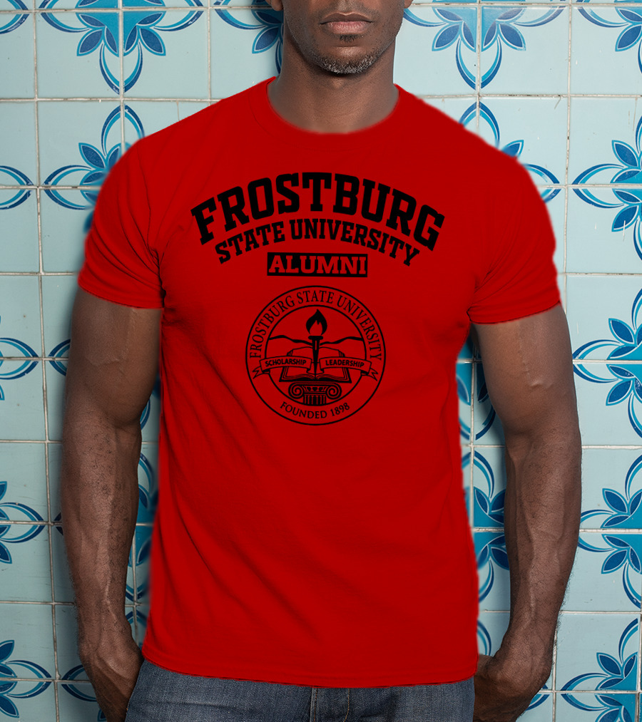 Frostburg State University Alumni Founded 1898 Scholarship Leadership T-Shirt