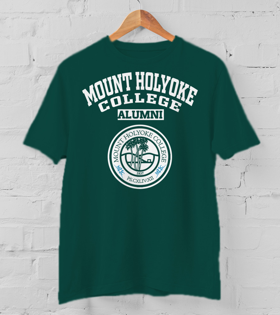 MOUNT HOLYOKE COLLEGE ALUMNI 1837 PS.CXLIV.XII MHC T-Shirt