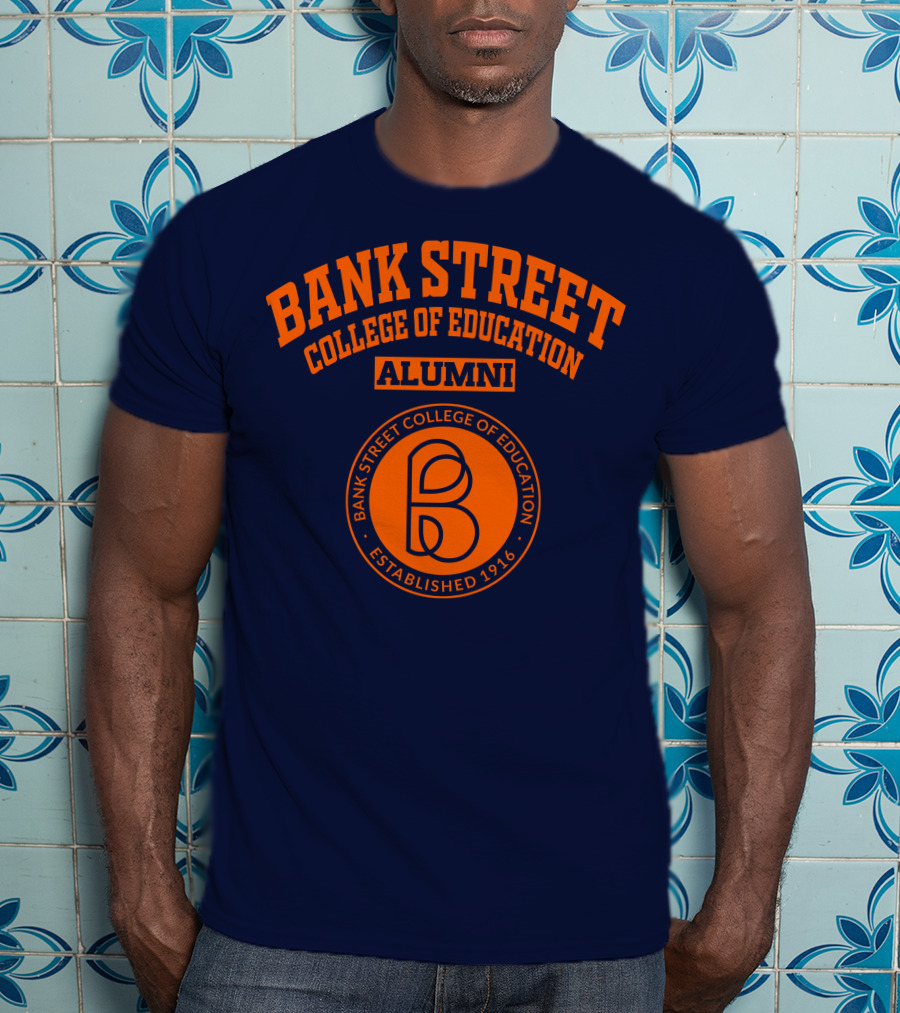 Bank Street College Of Education Alumni Established 1916 T-Shirt