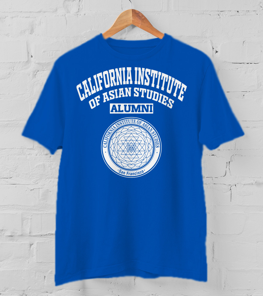 California Institute Of Asian Studies Alumni San Francisco T-Shirt