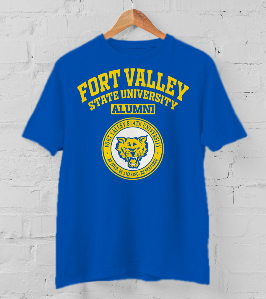 Fort Valley State University Alumni Be Bold Be Amazing Be Prepared T-Shirt