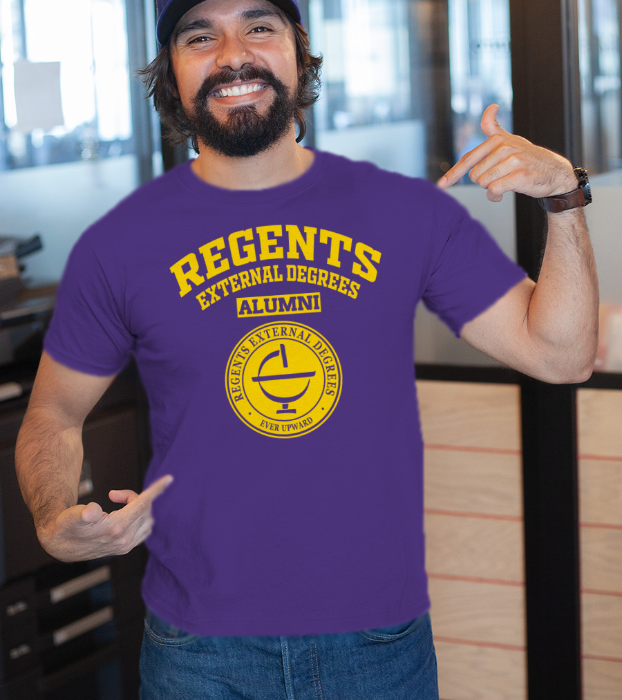 Regents External Degrees Alumni Ever Upward T-Shirt