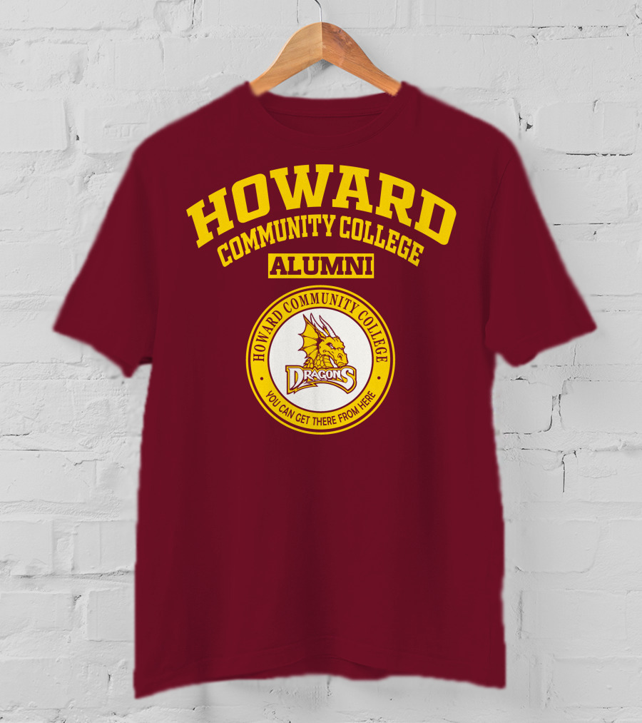 Howard Community College Alumni Dragons You Can Get There From Here T-Shirt