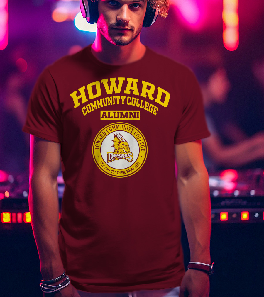 Howard Community College Alumni Dragons You Can Get There From Here T-Shirt