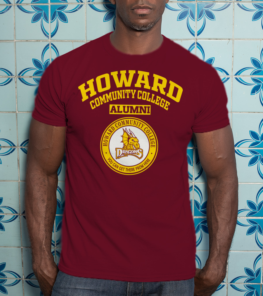 Howard Community College Alumni Dragons You Can Get There From Here T-Shirt