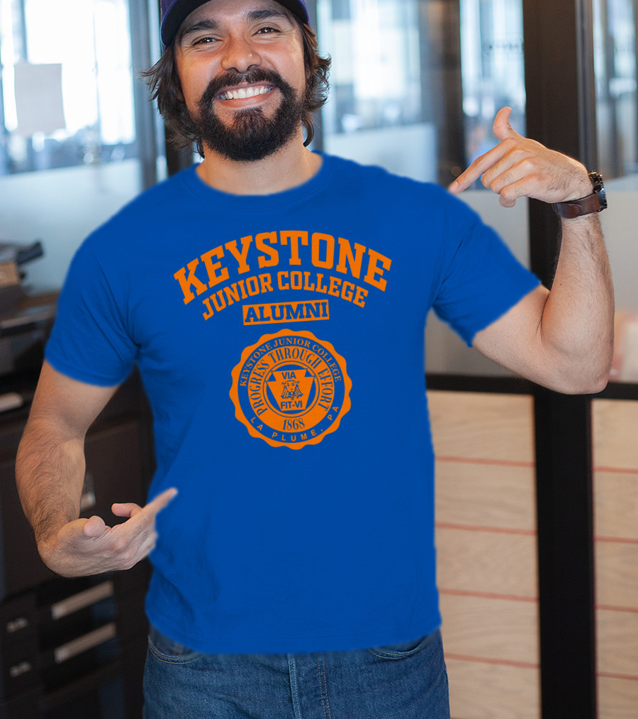 Keystone Junior College Alumni Progress Through Effort 1868 La Plume PA T-Shirt