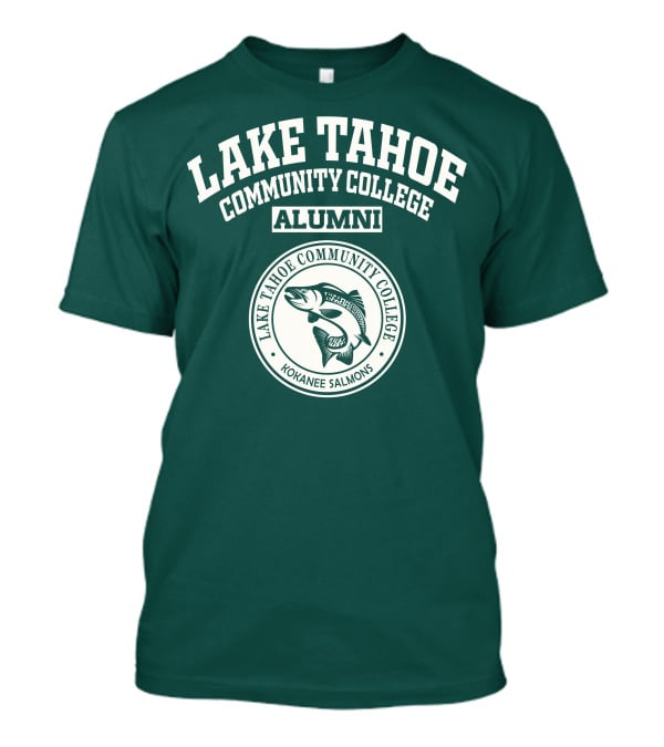 Lake Tahoe Community College Alumni Kokanee Salmons T-Shirt