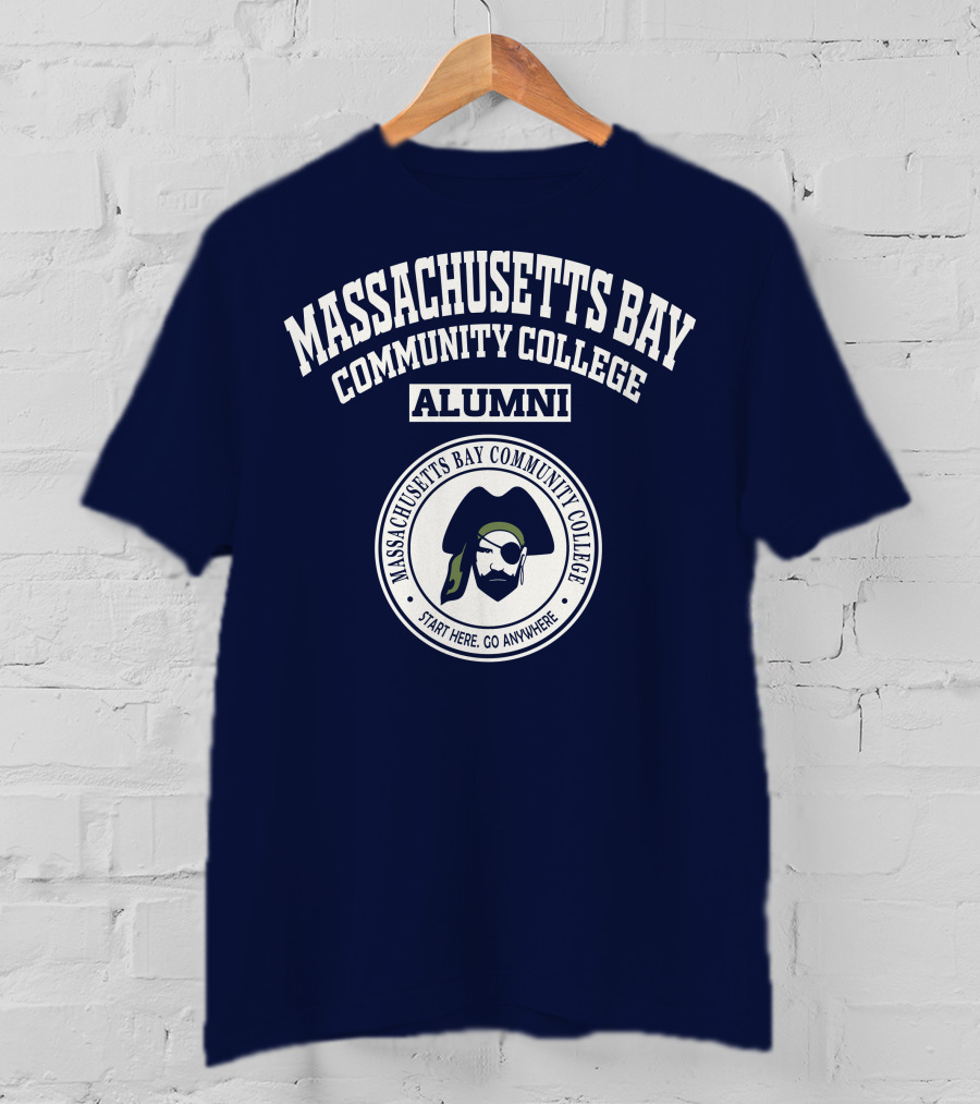 Massachusetts Bay Community College Alumni Start Here Go Anywhere T-Shirt