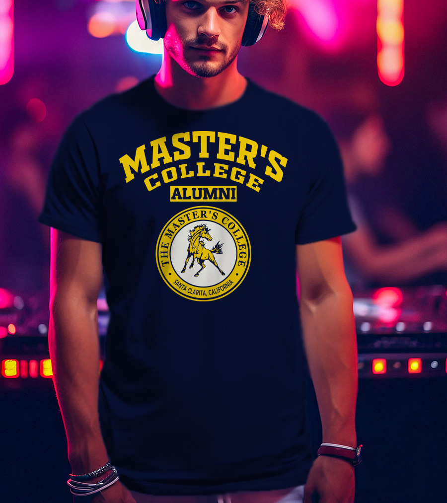 Master's College Alumni The Master's College Santa Clarita California T-Shirt