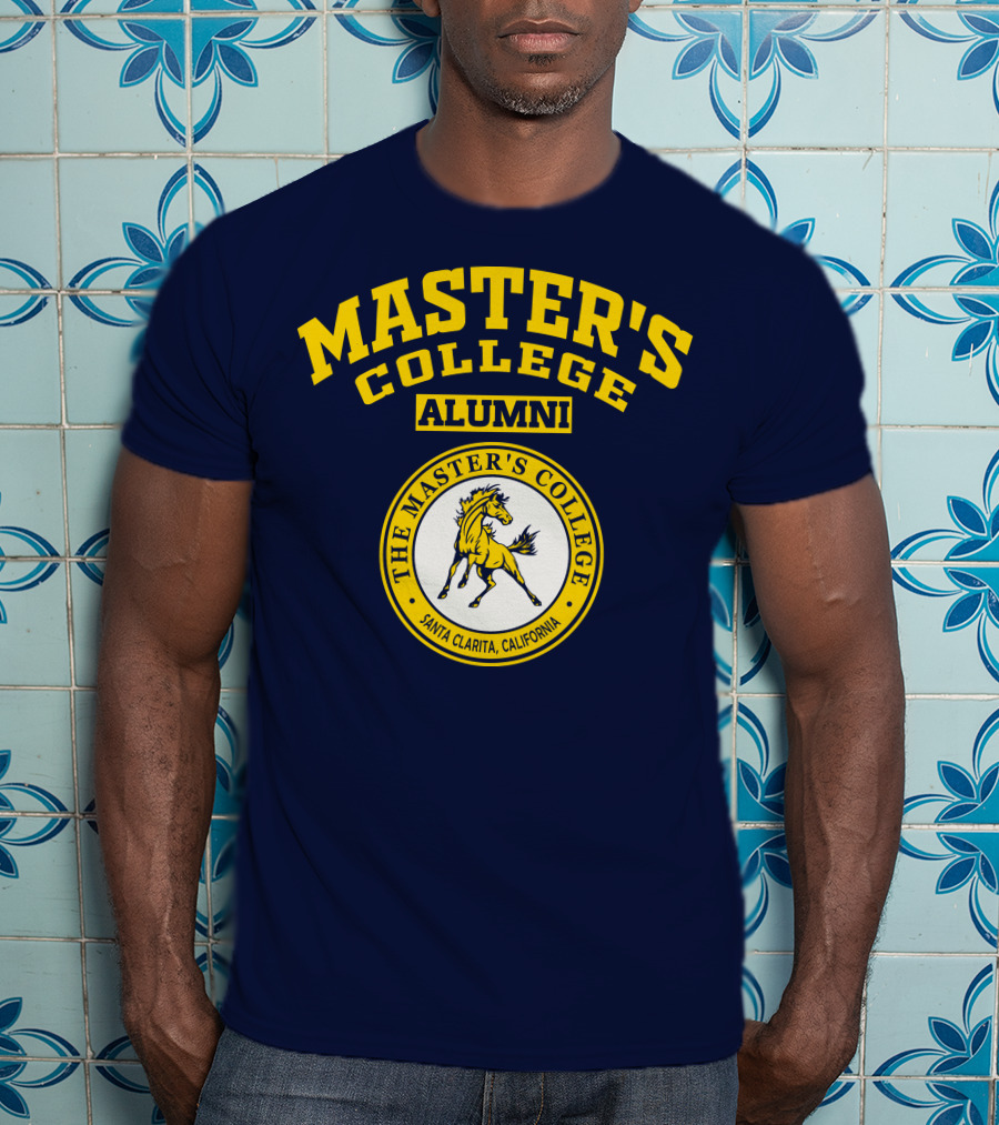 Master's College Alumni The Master's College Santa Clarita California T-Shirt