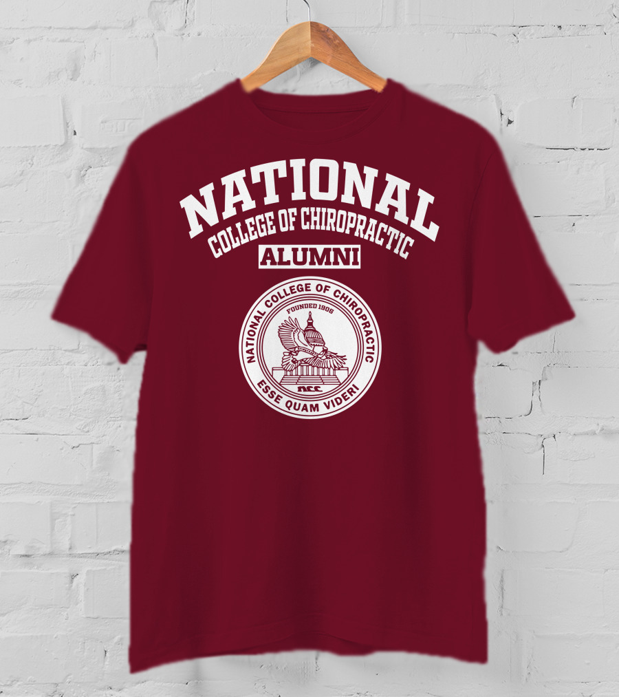 National College Of Chiropractic Alumni Founded 1906 Esse Quam Videri T-Shirt