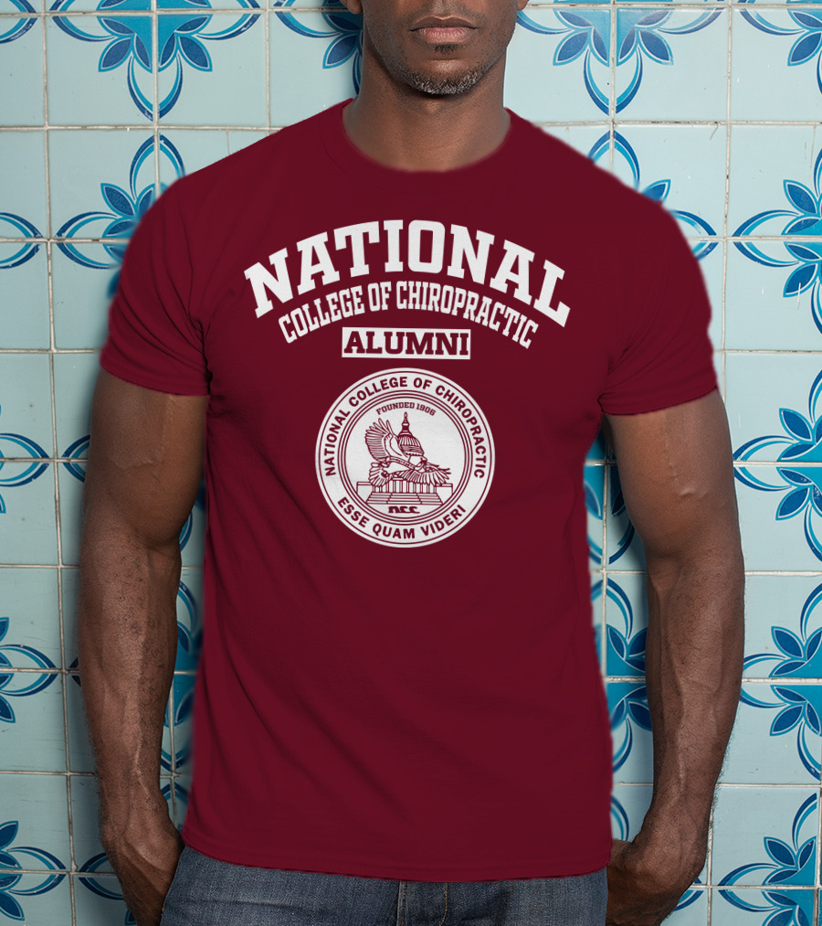National College Of Chiropractic Alumni Founded 1906 Esse Quam Videri T-Shirt