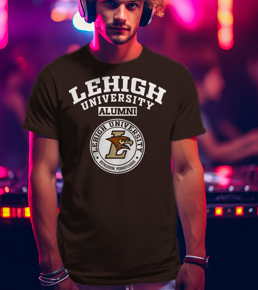 Lehigh University Alumni Bethlehem Pennsylvania T-Shirt