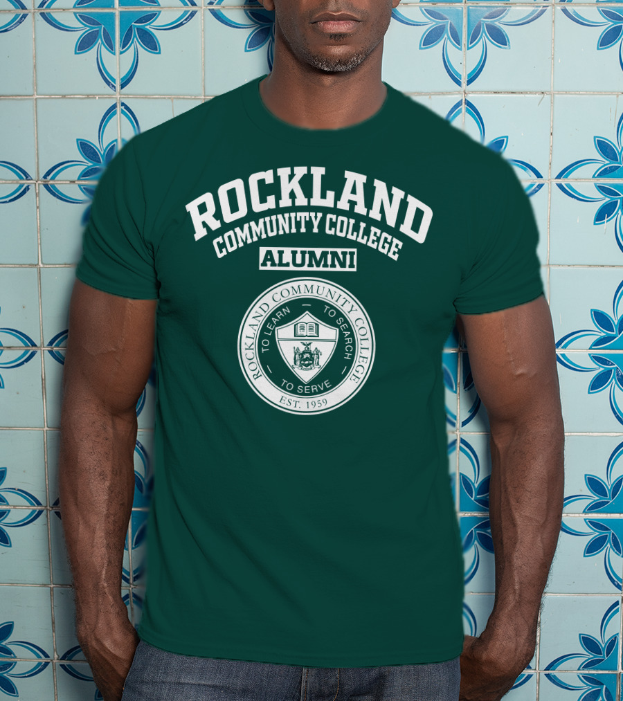 Rockland Community College Alumni To Learn To Search To Serve Est. 1959 T-Shirt