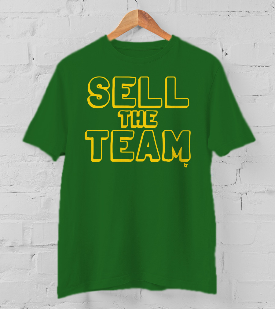 Sell The Team Oakland Statement T-Shirt