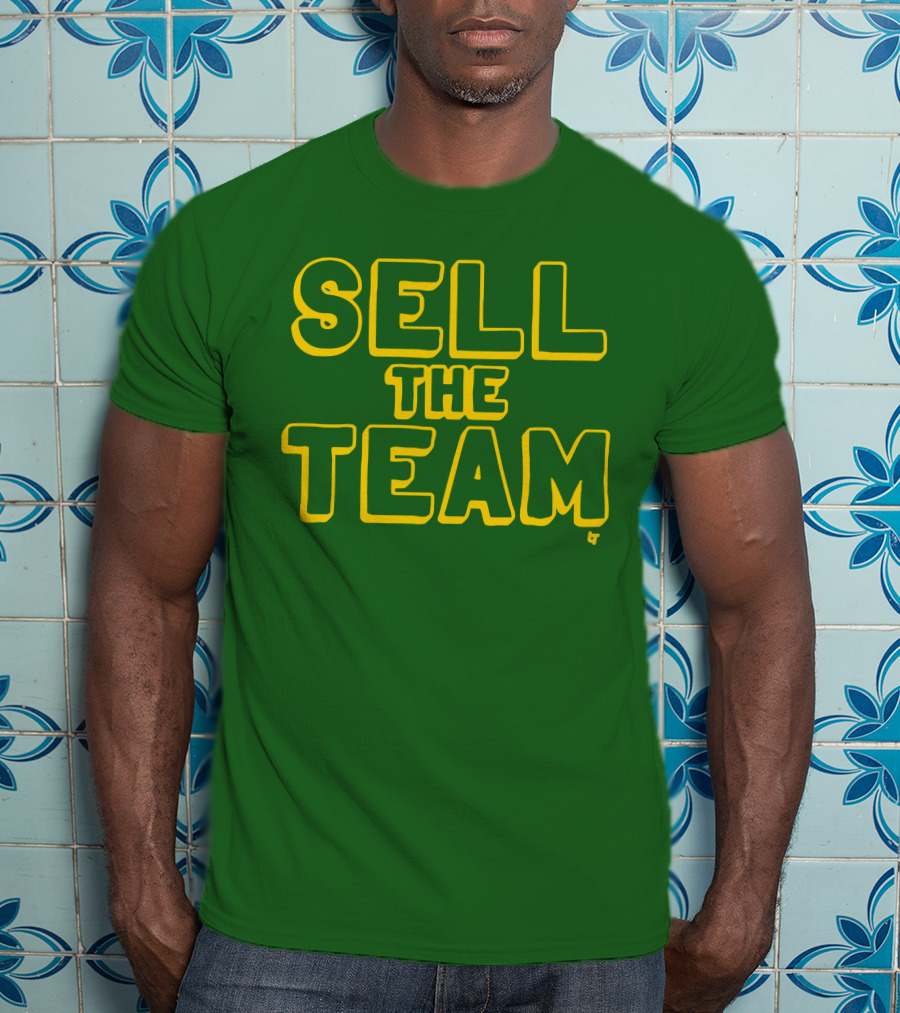 Sell The Team Oakland Statement T-Shirt