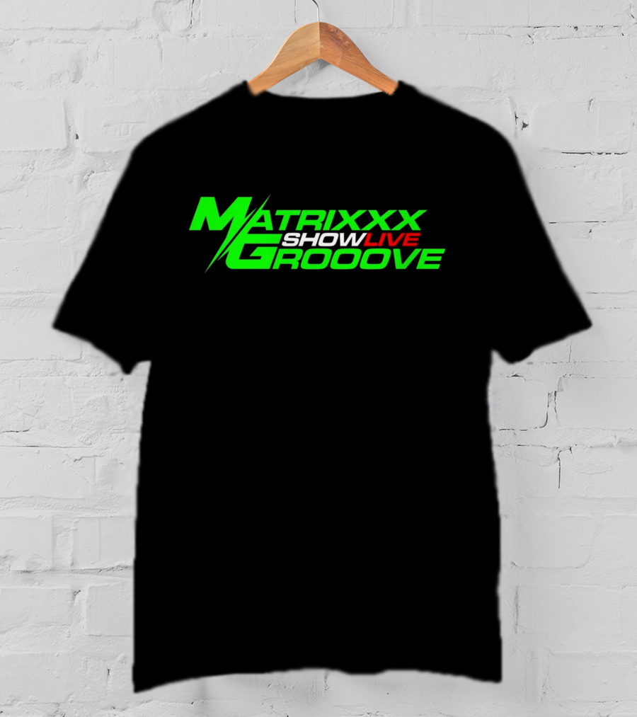 Matrixxx Showlive Grooove Kagdrogo T-Shirt