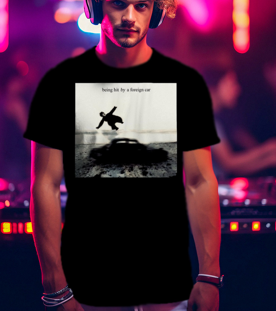 Darlingswiftie Being Hit By A Foreign Car T-Shirt