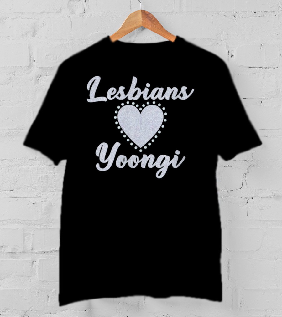 Lesbians Heart Yoongi T-Shirt
