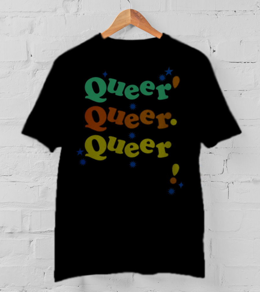 Queer Queer Queer Colorful Typography With Stars And Punctuation T-Shirt