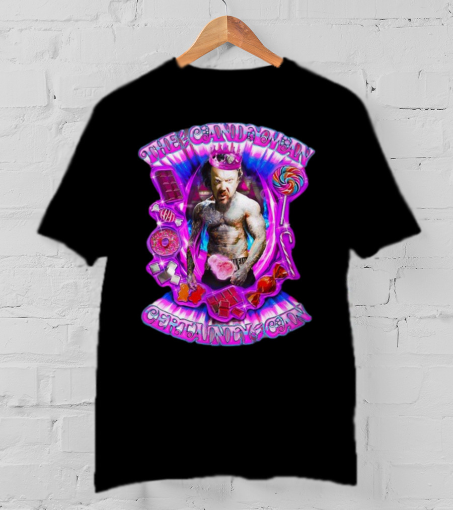 The Candy Man Certainly Can Colorful Sweets And Tough Guy Aura T-Shirt