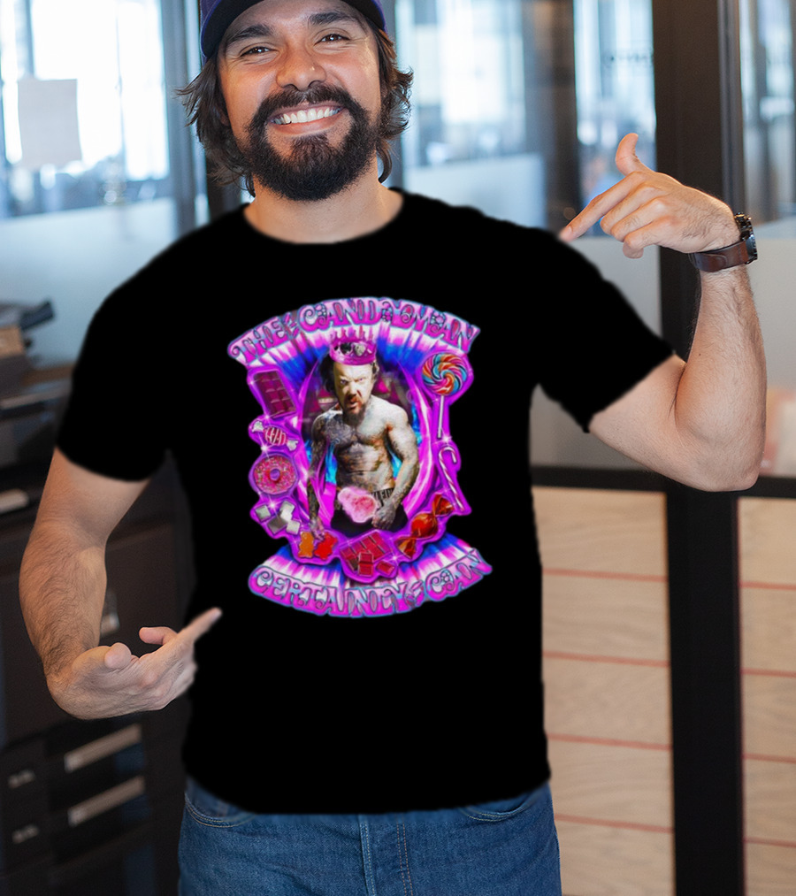 The Candy Man Certainly Can Colorful Sweets And Tough Guy Aura T-Shirt