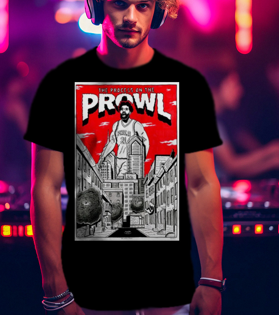 The Process On The Prowl Philadelphia 76ers Basketball Legend T-Shirt