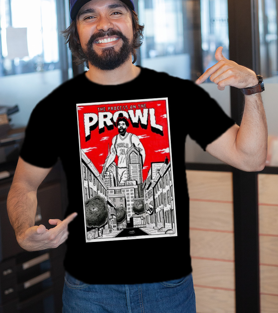 The Process On The Prowl Philadelphia 76ers Basketball Legend T-Shirt