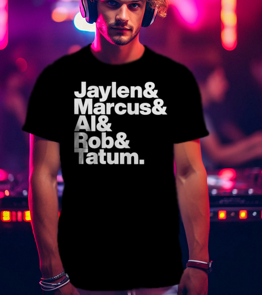 Jaylen Marcus Al Rob Tatum Boston Basketball Team Players T-Shirt